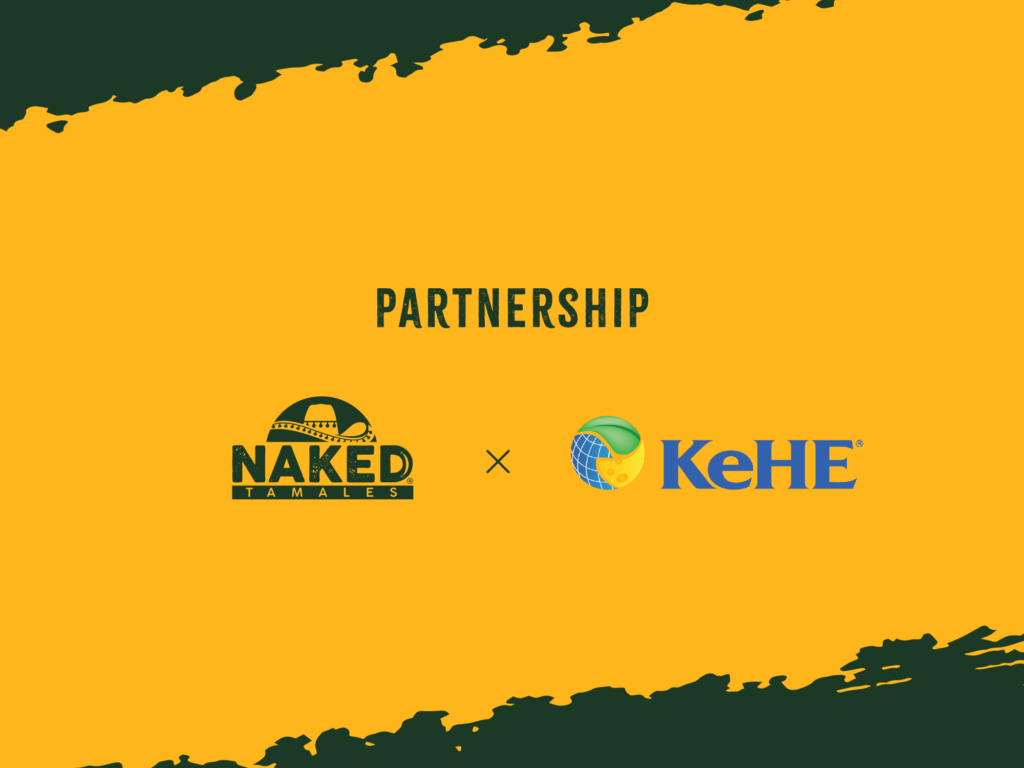 Naked Tamales and KeHE Partnership